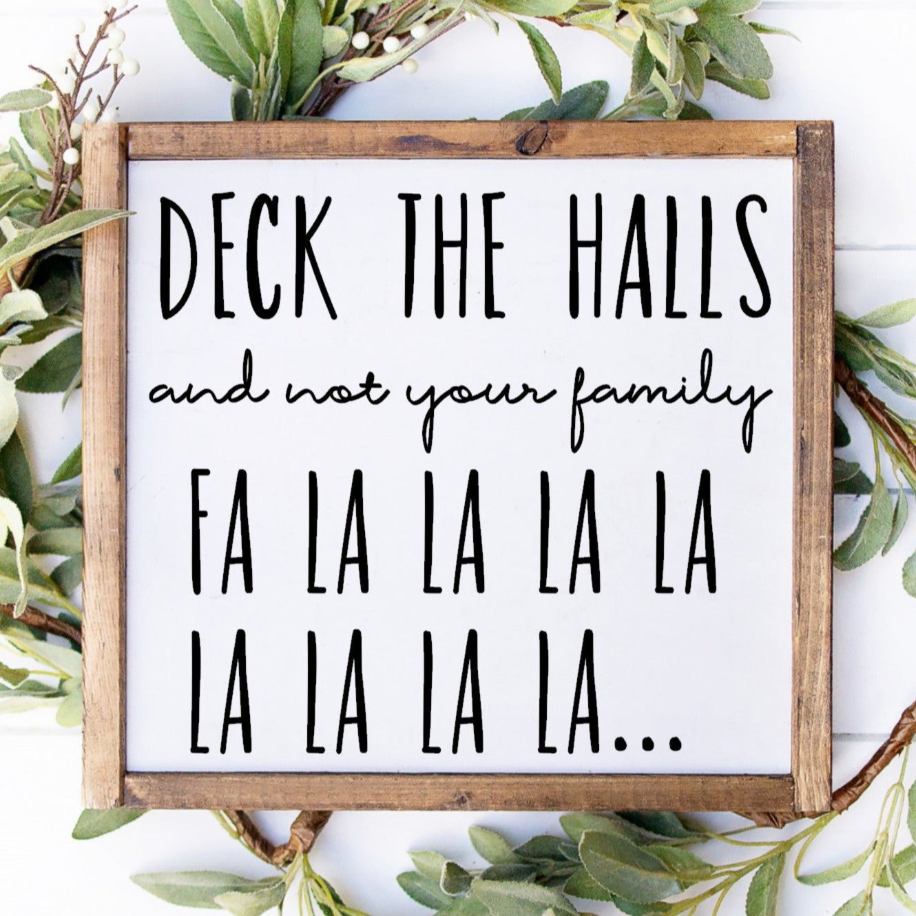 Deck the Halls, Not Your Family Painted Wood Sign – Muddy Paws Design Co.