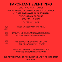 Load image into Gallery viewer, A red square informational poster with black text and small cow icons outlining event details for a Highland Cattle Farm event, including ticket information, time, and included activities.
