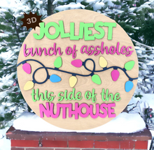 Load image into Gallery viewer, Jolliest Bunch-Nuthouse 3D Layered Wood Sign
