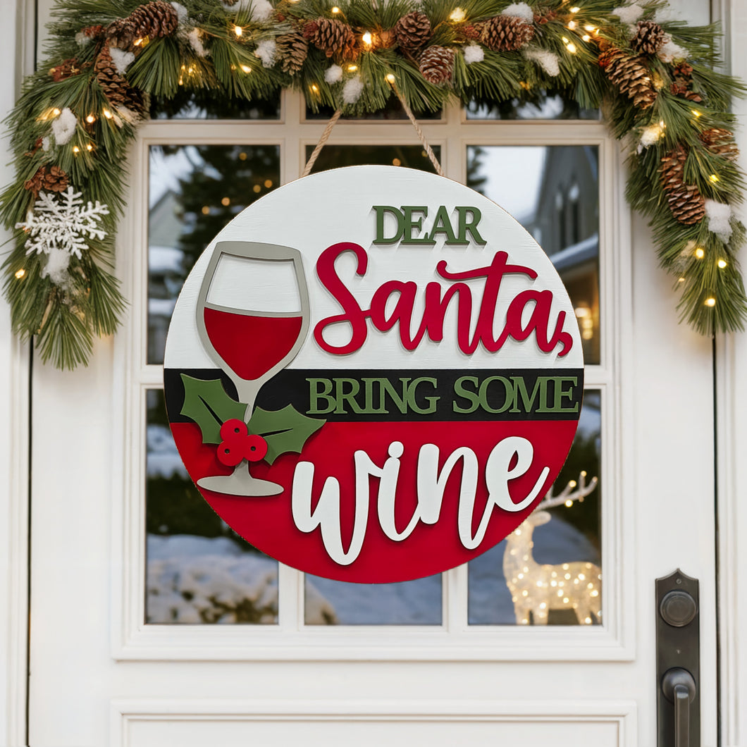 Dear Santa, Bring Some Wine Layered Wood Sign