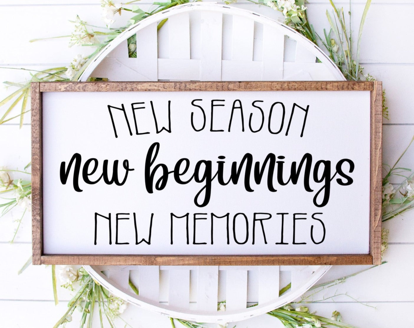 New Season New Beginnings New Memories Painted Wood Sign – Muddy Paws ...